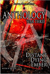 Anthology Year Three - Distant Dying Ember